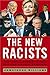 The New Racists: How Liberal Democrats Have Betrayed Minority Americans