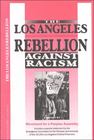 Los Angeles Rebellion Against Racism (Paperback)