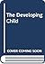 The developing child