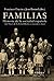 Familias: Historia de la sociedad española (de final de la Edad Media a nuestros días) (Spanish Edition)