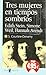 Tres Mujeres En Tiempos Sombrios (Spanish Edition)