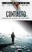 Contacto: ¿Comunicación con seres de otros mundos? (Spanish Edition)
