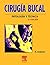 Cirugía bucal (Spanish Edition)