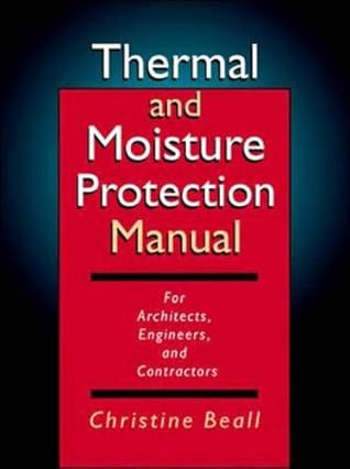 Thermal and Moisture Protection Manual