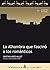 La Alhambra que fascinó a los románticos (Spanish Edition)
