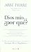 DIOS MIO ¿POR QUE? by Pierre