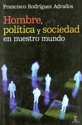 Hombre, política y sociedad en nuestro mundo (Hardcover)