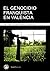 GENOCIDIO FRANQUISTA EN VALENCIA, EL (Spanish Edition)