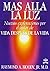 Mas Alla De LA Luz (Spanish Edition)