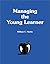 Managing the Young Learner