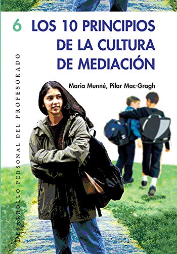 Los 10 principios de la cultura de mediación (Paperback)
