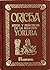 Oricha Ritos y Practicas de La Religion Yoruba by Humanitas
