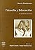 Filosofia y Educacion: Manuscritos (Spanish Edition)