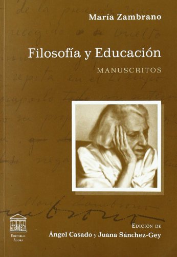 Filosofia y Educacion: Manuscritos (Spanish Edition)