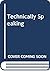 Technically Speaking