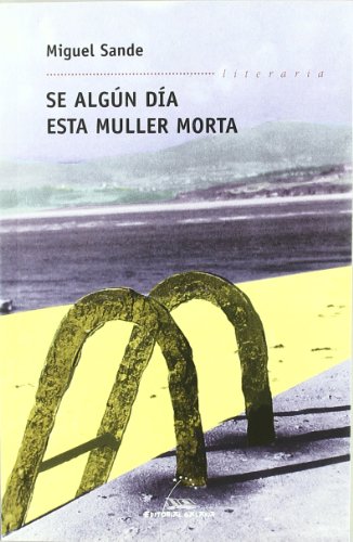 Se algun dia esta muller morta (Paperback)