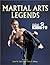 Martial Arts Legends: The B...