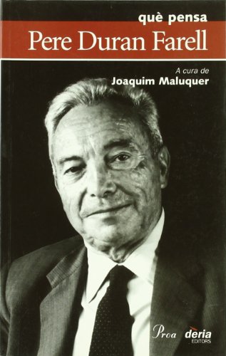 Què pensa Pere Duran Farell (Paperback)