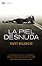 La piel desnuda