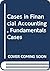 Cases in Financial Accounti...