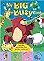 My Big Busy Book: Colors, N...