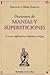 Diccionario de manías y supersticiones: Con su explicación, historia y origen (Viceversa Ayer y hoy) (Spanish Edition)