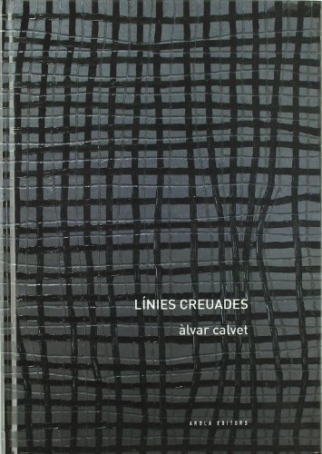 Portada de Línies creuades, de Alvar Calvet