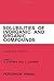 Solubilities of Inorganic and Organic Compounds: Binary Systems [Volume 1, Part 1]