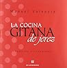 Cocina Gitana de Jerez by Manuel Valencia