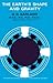 The Earth's Shape and Gravity: The Commonwealth and International Library: Geophysics Division