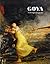 Goya En Tiempos de Guerra (Spanish Edition)