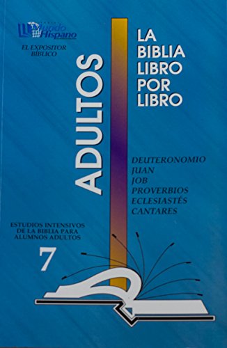 La Biblia Libro Por Libro: Alumnos-Adultos Libro 7 (Bible Book by Book) (Spanish Edition)