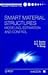 Smart Material Structures: Modelling, Estimation and Control (Recherches En Mathematiques Appliquees.)