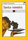 Santo Remedio (Nueva Biblioteca) (Spanish Edition) Santo Remedio (Nueva Biblioteca) (Spanish Edition)