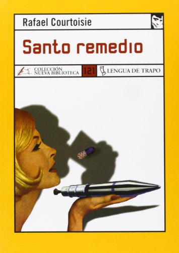 Santo Remedio (Nueva Biblioteca) (Spanish Edition)