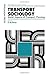 Transport sociology: Social aspects of transport planning ([Urban and regional planning series)