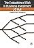 The Evaluation of Risk in Business Investment (Pergamon International Library of Science, Technology, Engineering, and Social Studies)