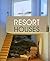 Resort Houses