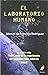 El Laboratorio Humano (Spanish Edition)