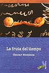 La fruta del tiem...