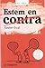 Estem en contra (Humor i Sàtira) by Xavier Gual