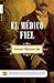 El médico fiel by Antonio Villanueva Edo