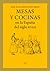 Mesas y cocinas en la Españ...