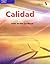 Calidad by Pablo Alcalde San Miguel