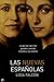 Las nuevas españolas by Lidia Falcón