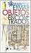 Objetos Encontrados . (ALBATROS) (Spanish Edition)