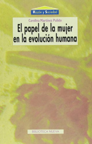 El papel de la mujer en la evolución humana (Paperback)