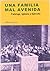 Una familia mal avenida: Falange, Iglesia y ejército (Nuestro Ayer) (Spanish Edition)