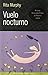Vuelo nocturno (MAGORIA) by Rita Murphy