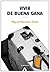 Vivir de buena gana: dietario